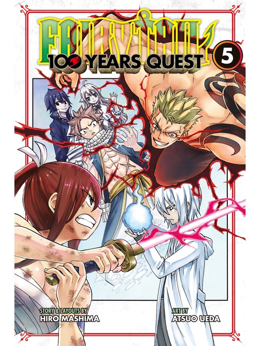 Title details for Fairy Tail: 100 Years Quest, Volume 5 by Hiro Mashima - Available